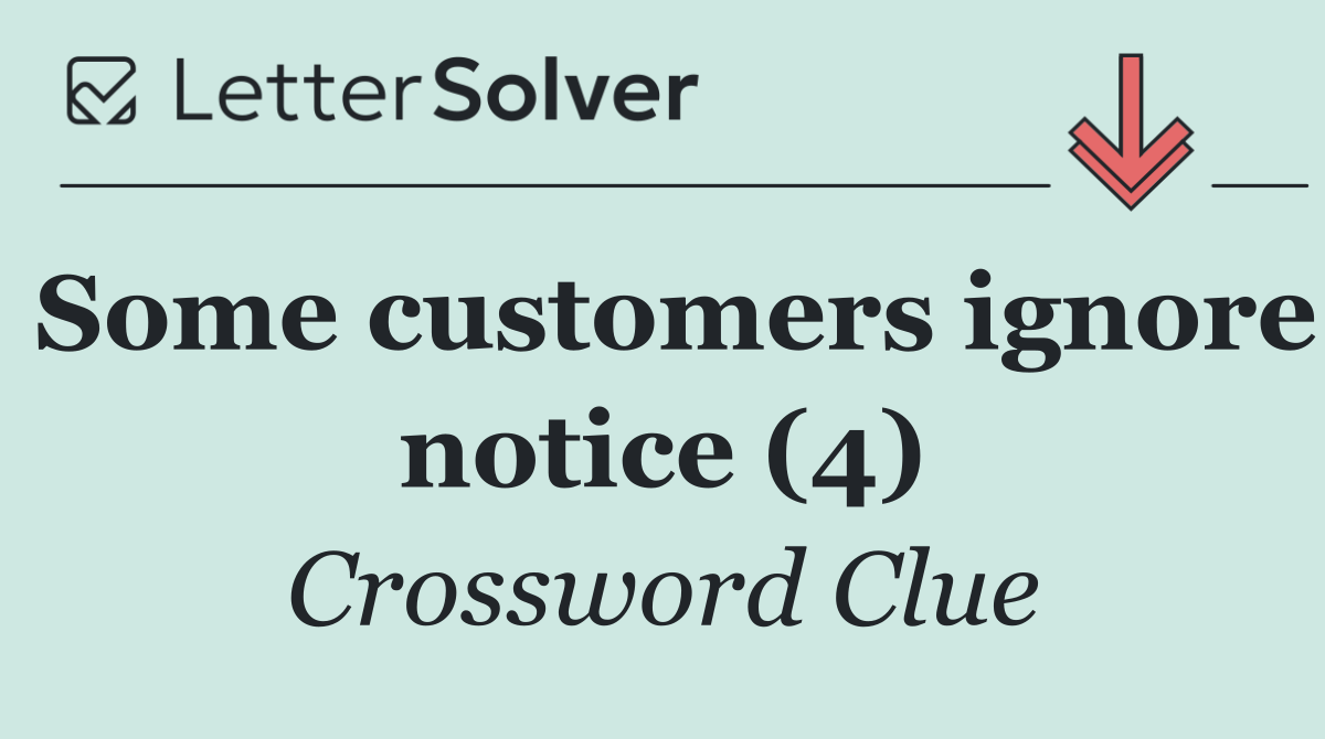 Some customers ignore notice (4)