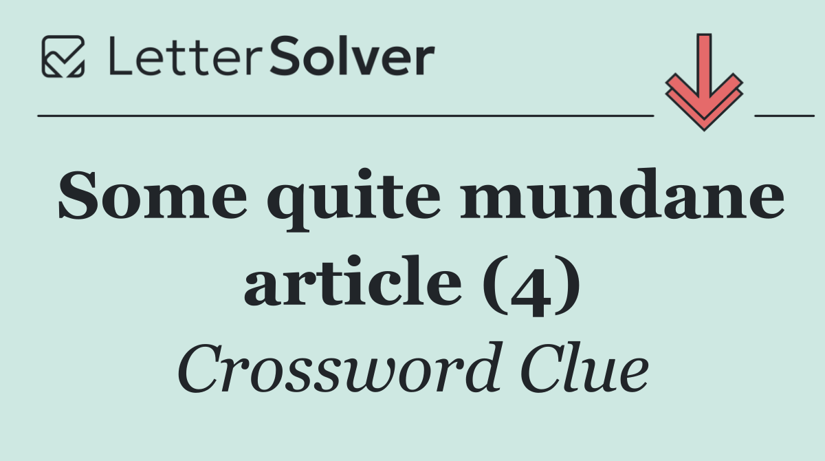 Some quite mundane article (4)