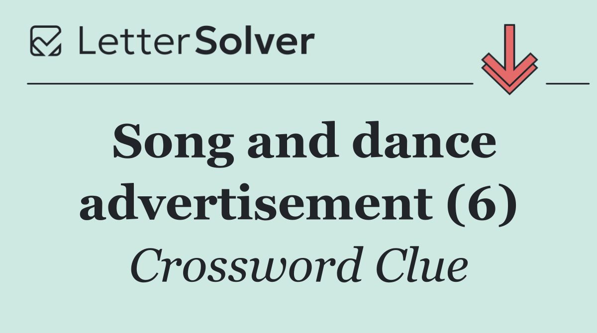 Song and dance advertisement (6)