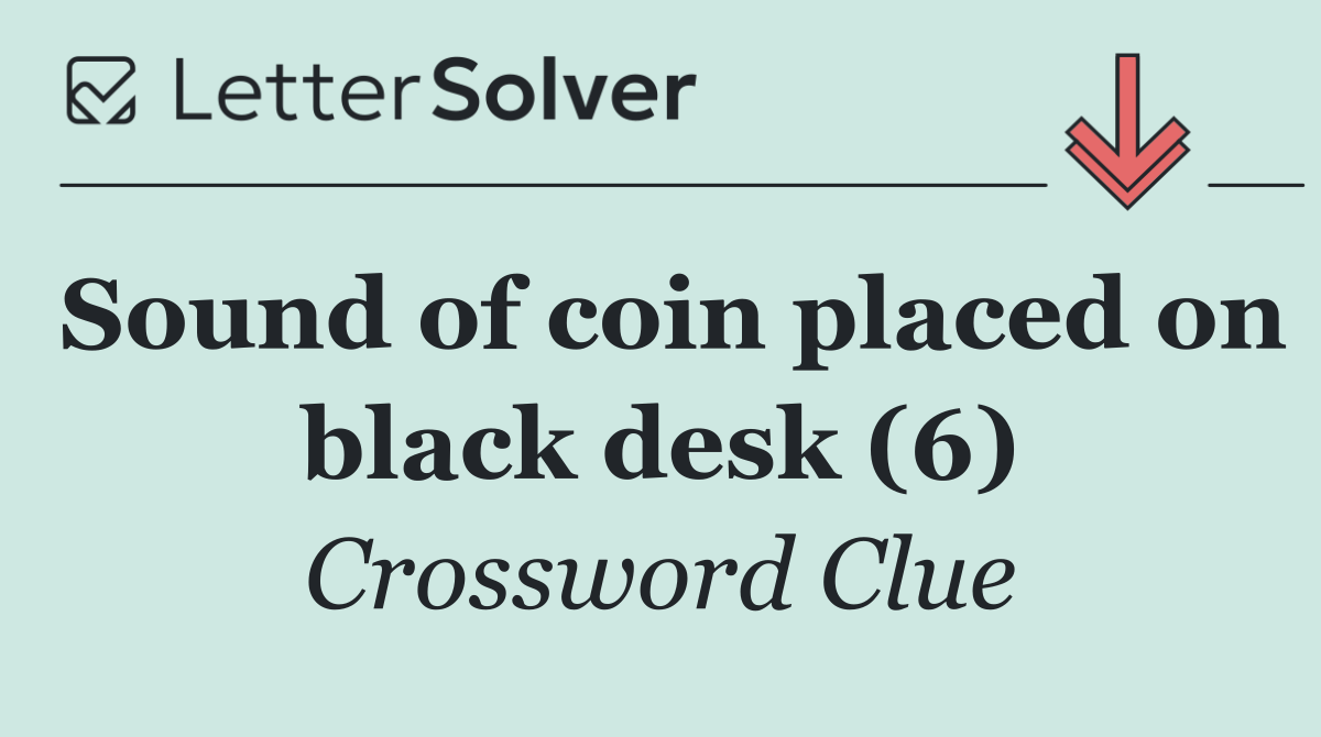 Sound of coin placed on black desk (6)