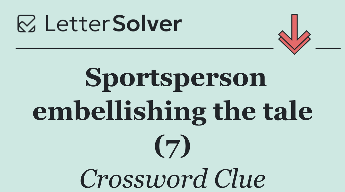 Sportsperson embellishing the tale (7)