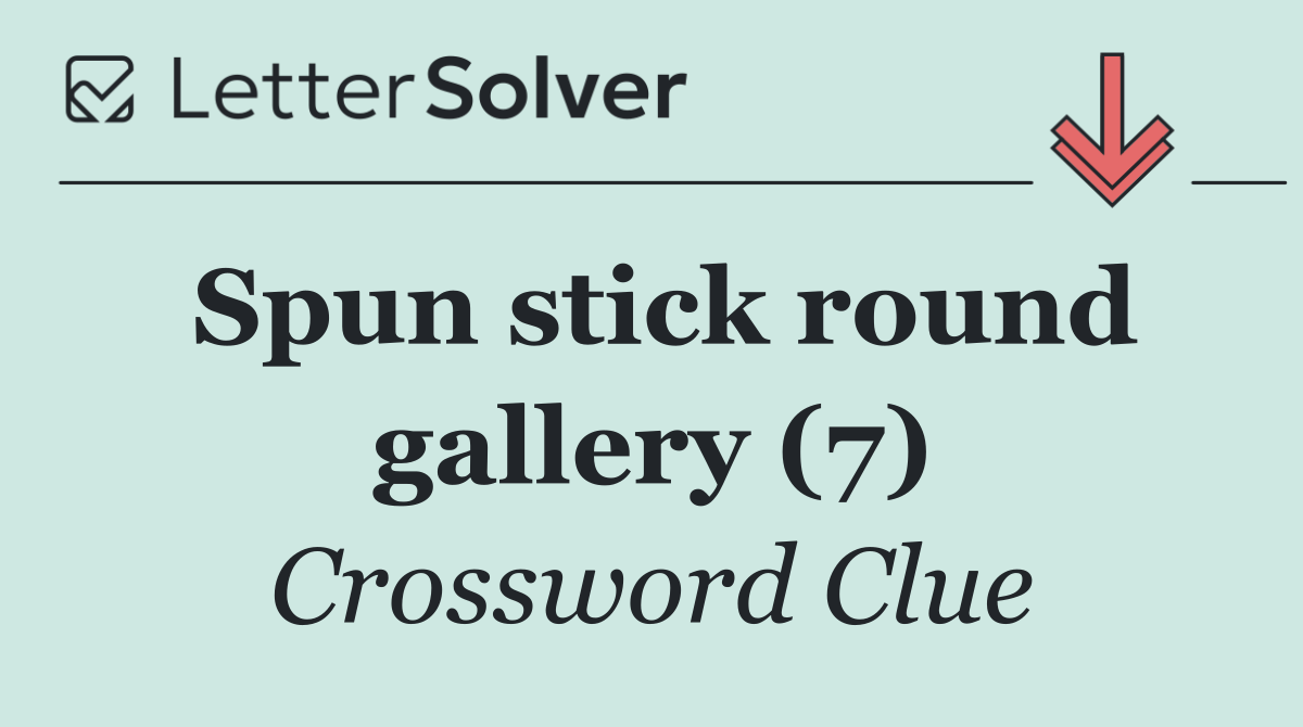 Spun stick round gallery (7)