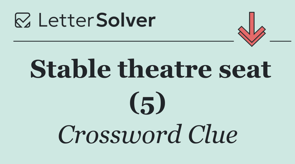 Stable theatre seat (5)