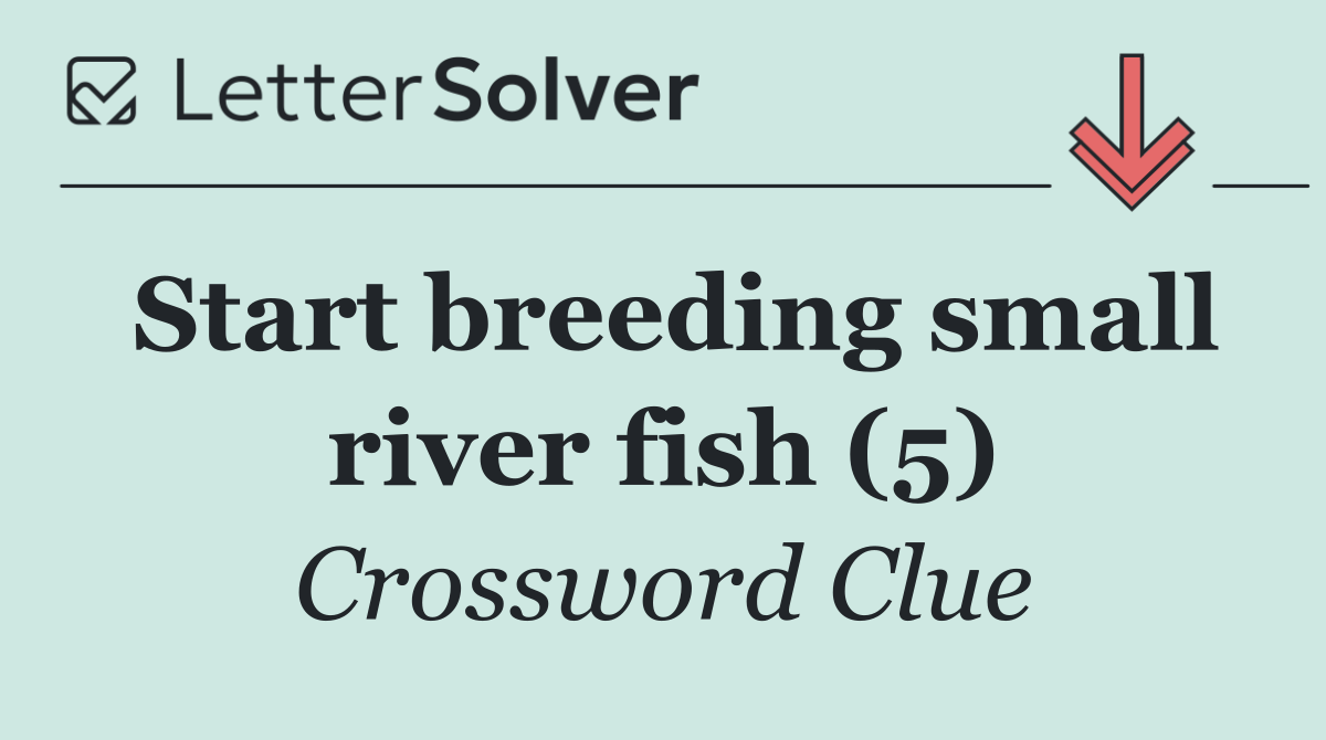 Start breeding small river fish (5)