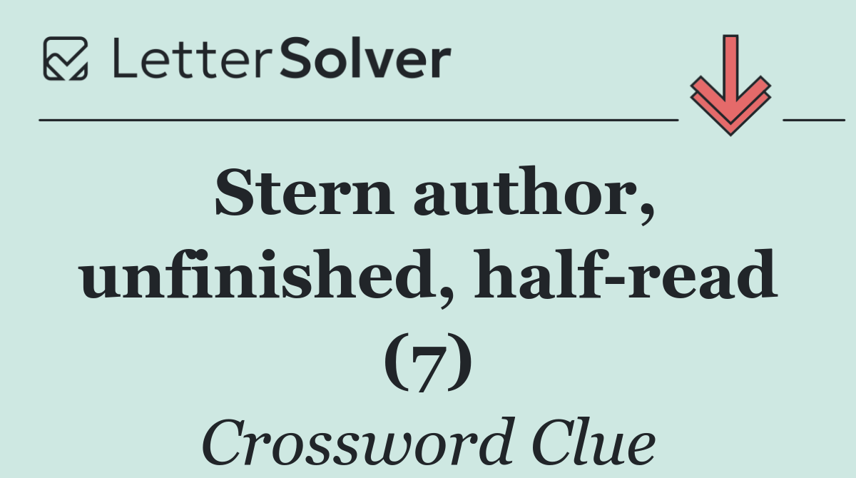 Stern author, unfinished, half read (7)