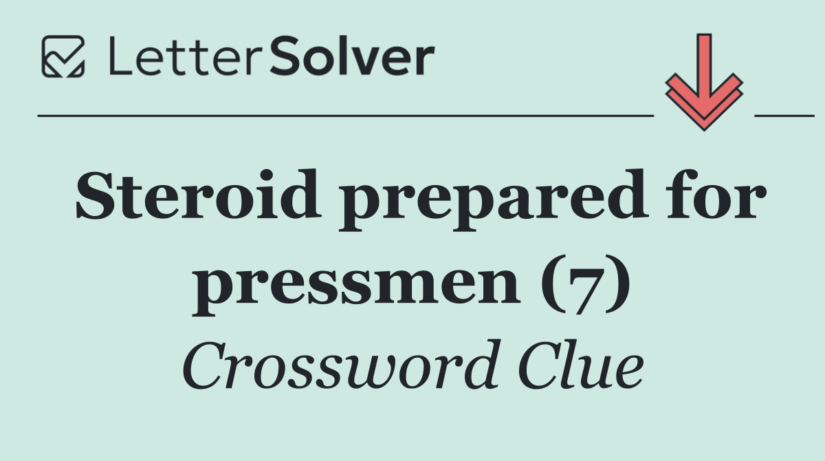 Steroid prepared for pressmen (7)