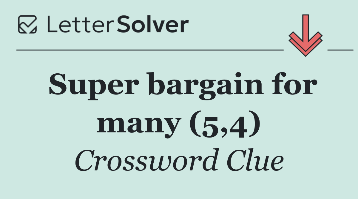 Super bargain for many (5,4)