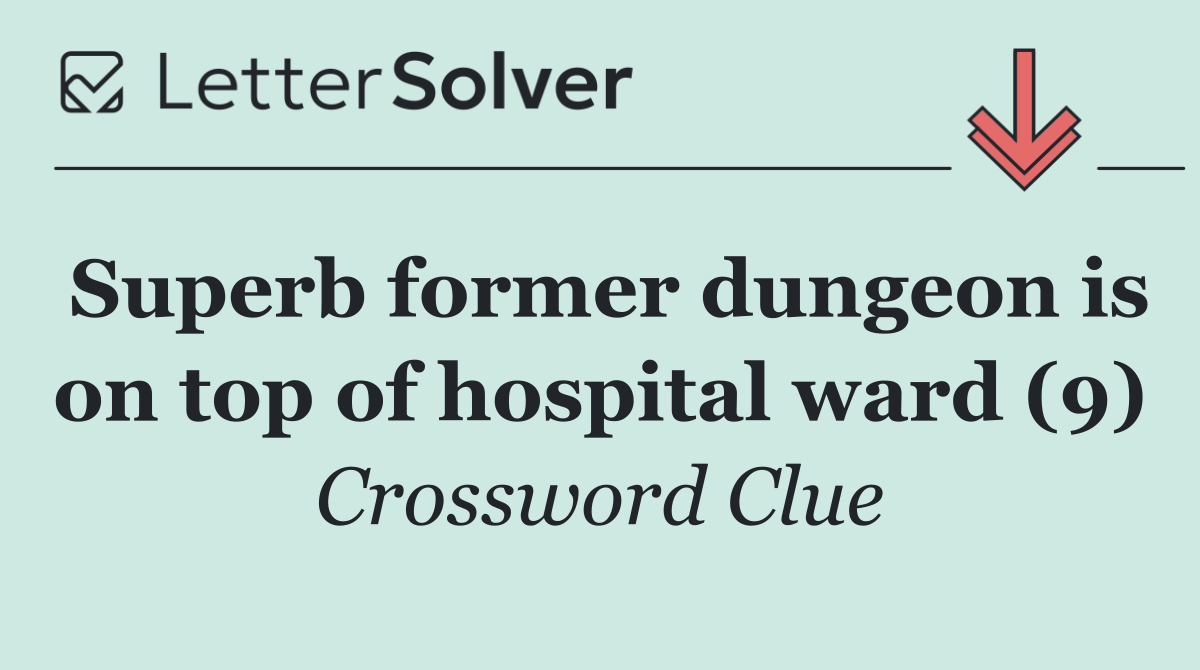 Superb former dungeon is on top of hospital ward (9)