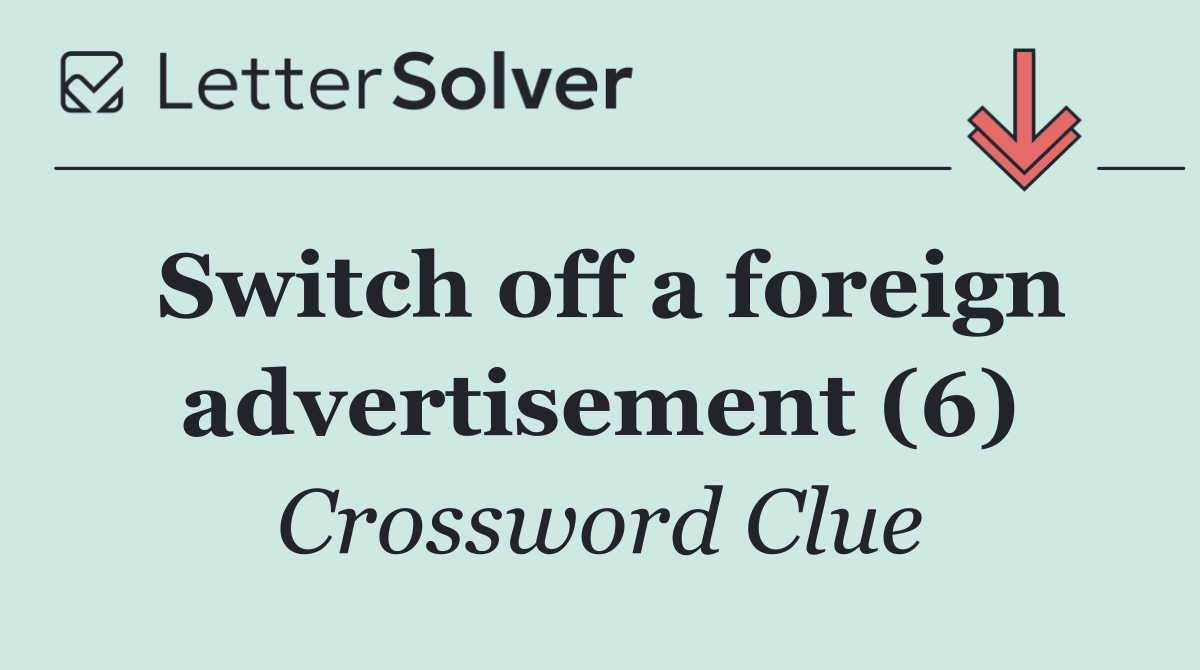 Switch off a foreign advertisement (6)