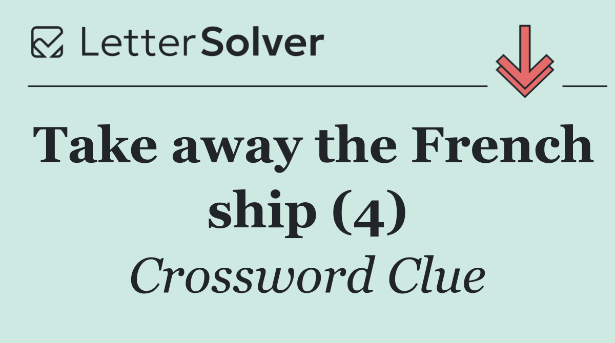 Take away the French ship (4)