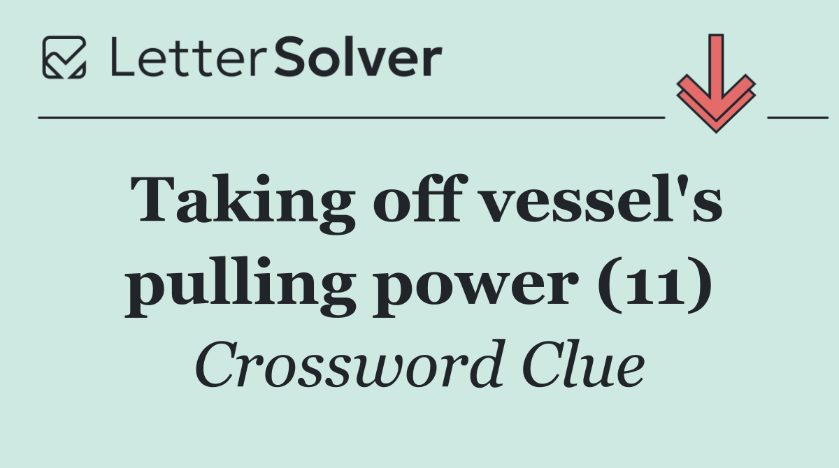 Taking off vessel's pulling power (11)