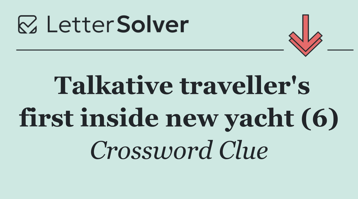 Talkative traveller's first inside new yacht (6)