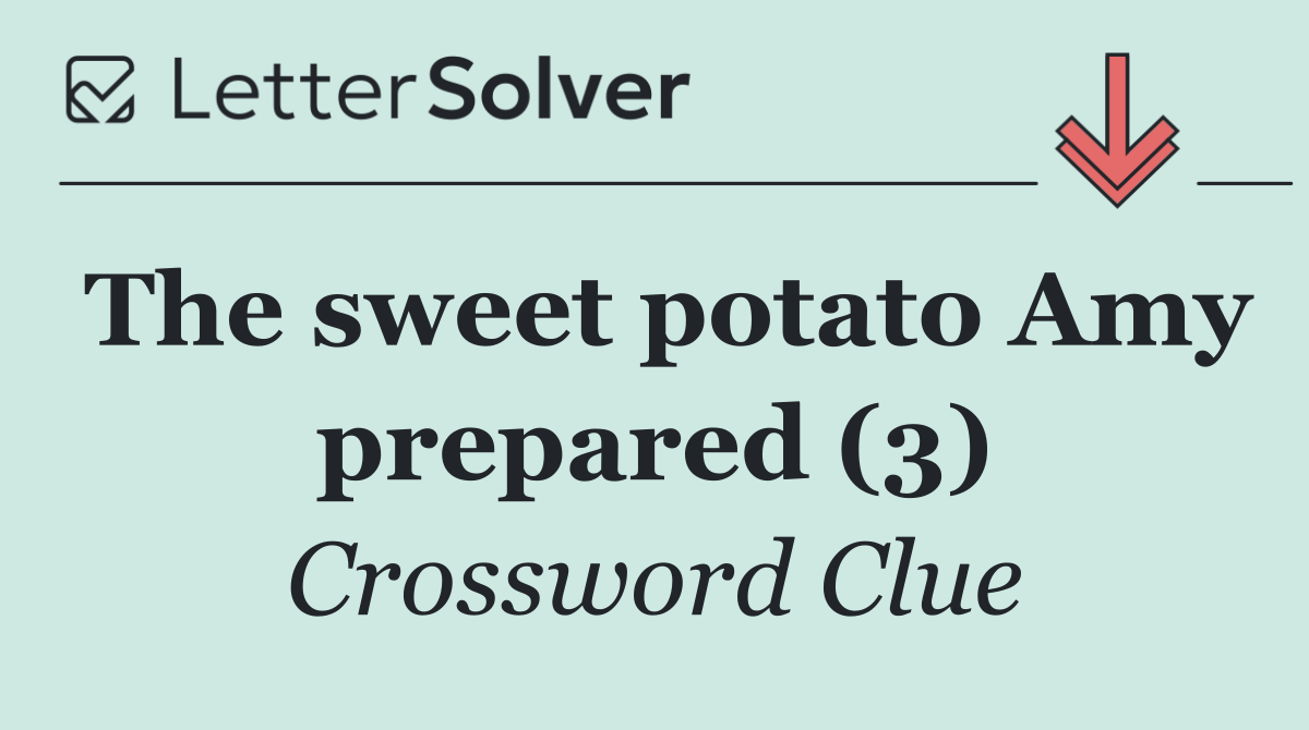 The sweet potato Amy prepared (3)