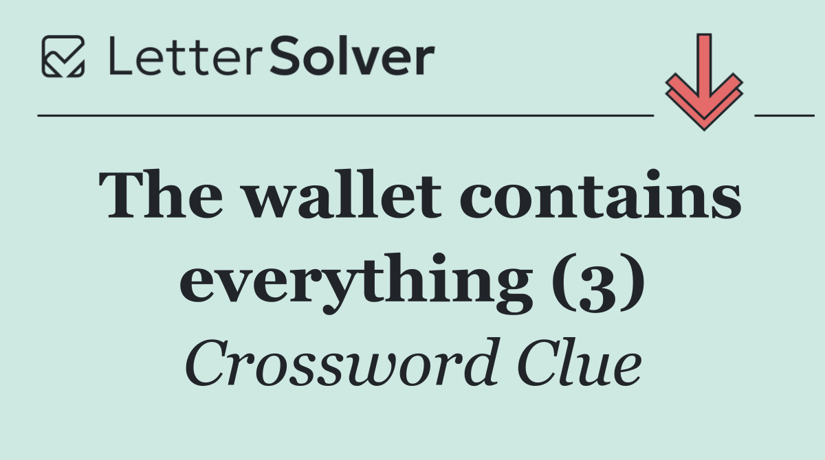 The wallet contains everything (3)