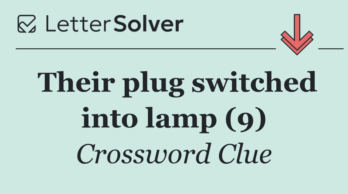 Their plug switched into lamp (9)