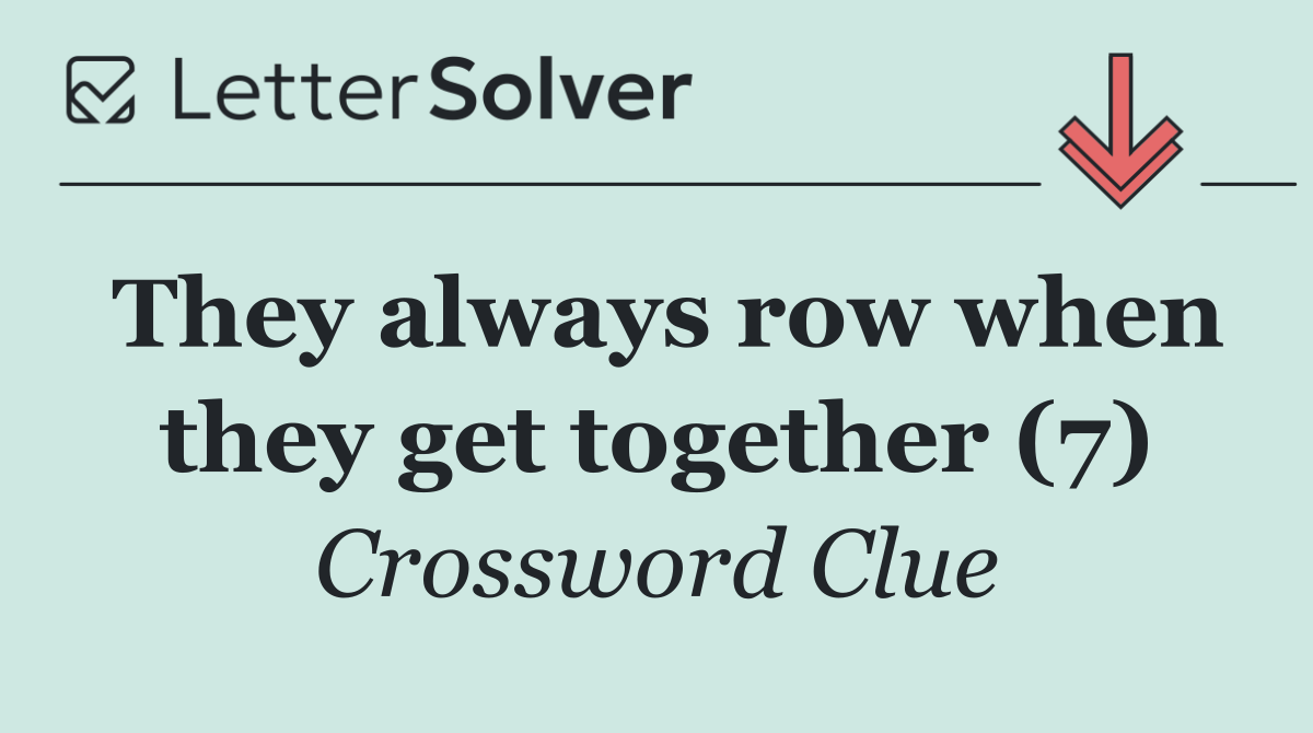 They always row when they get together (7)