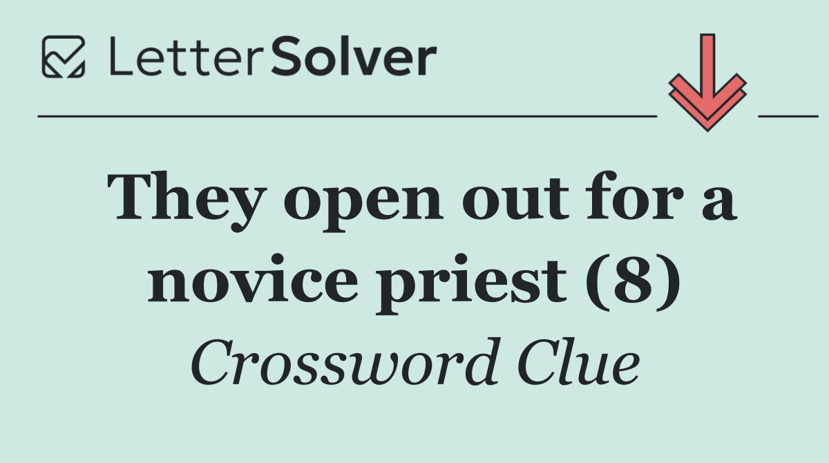 They open out for a novice priest (8)