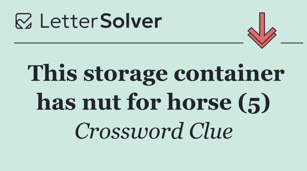 This storage container has nut for horse (5)