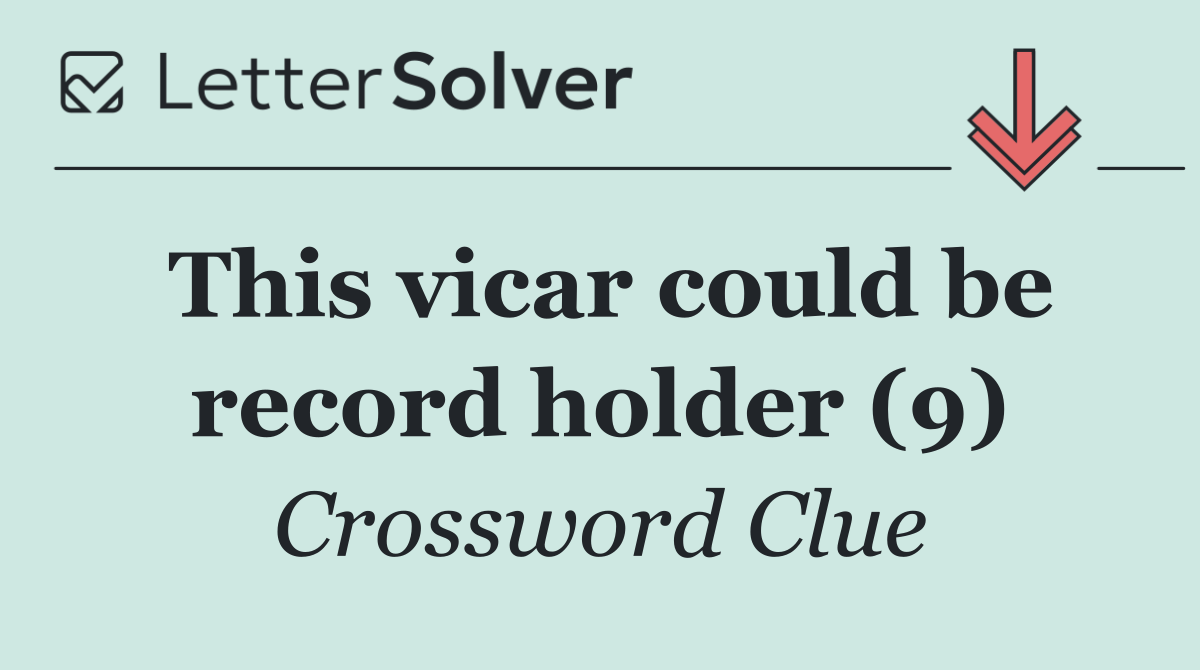 This vicar could be record holder (9)