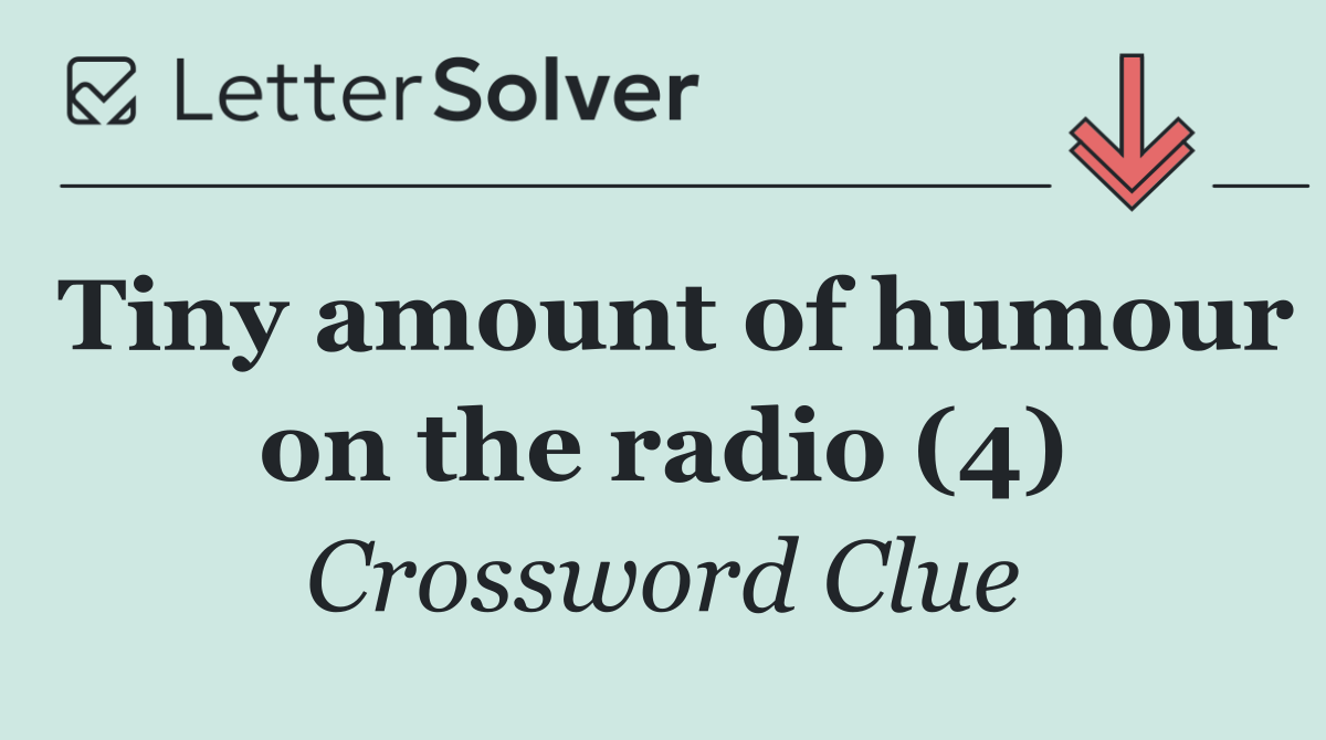 Tiny amount of humour on the radio (4)