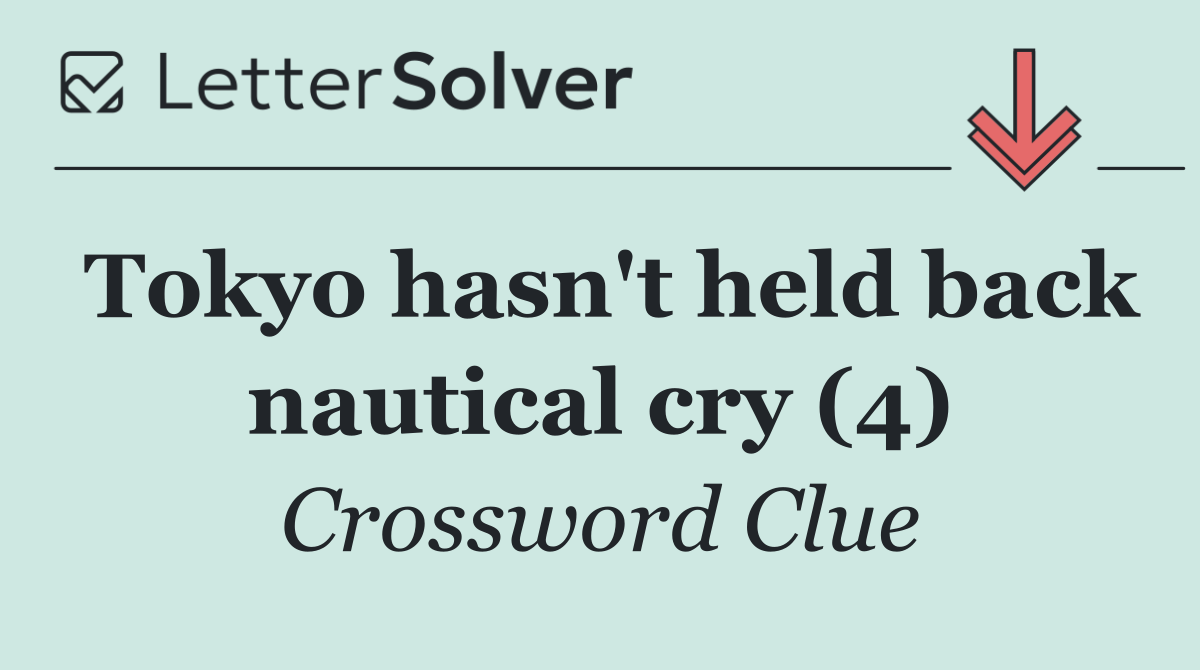 Tokyo hasn't held back nautical cry (4)