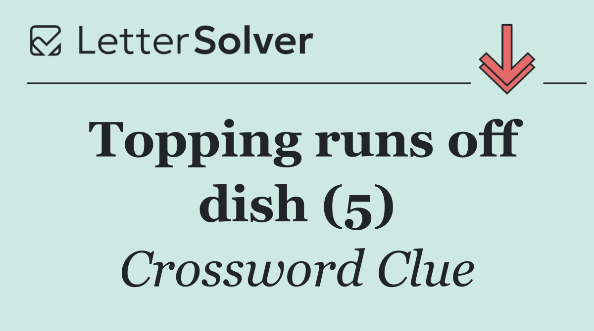 Topping runs off dish (5)
