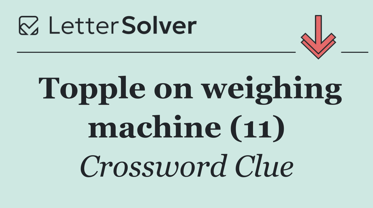 Topple on weighing machine (11)