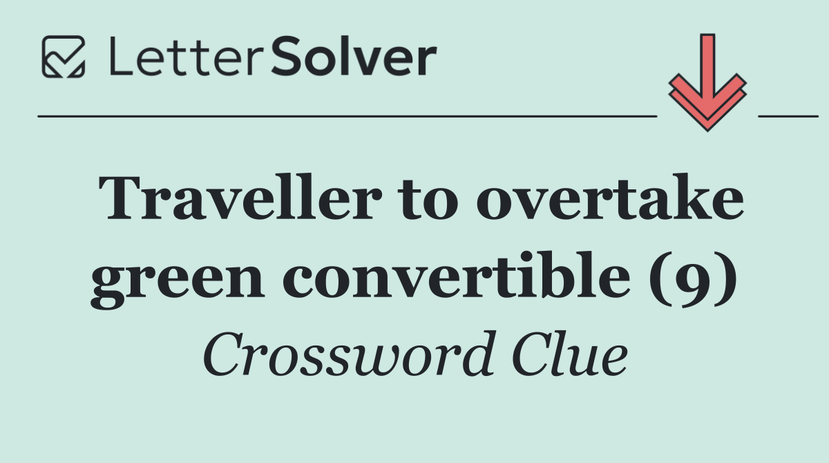 Traveller to overtake green convertible (9)