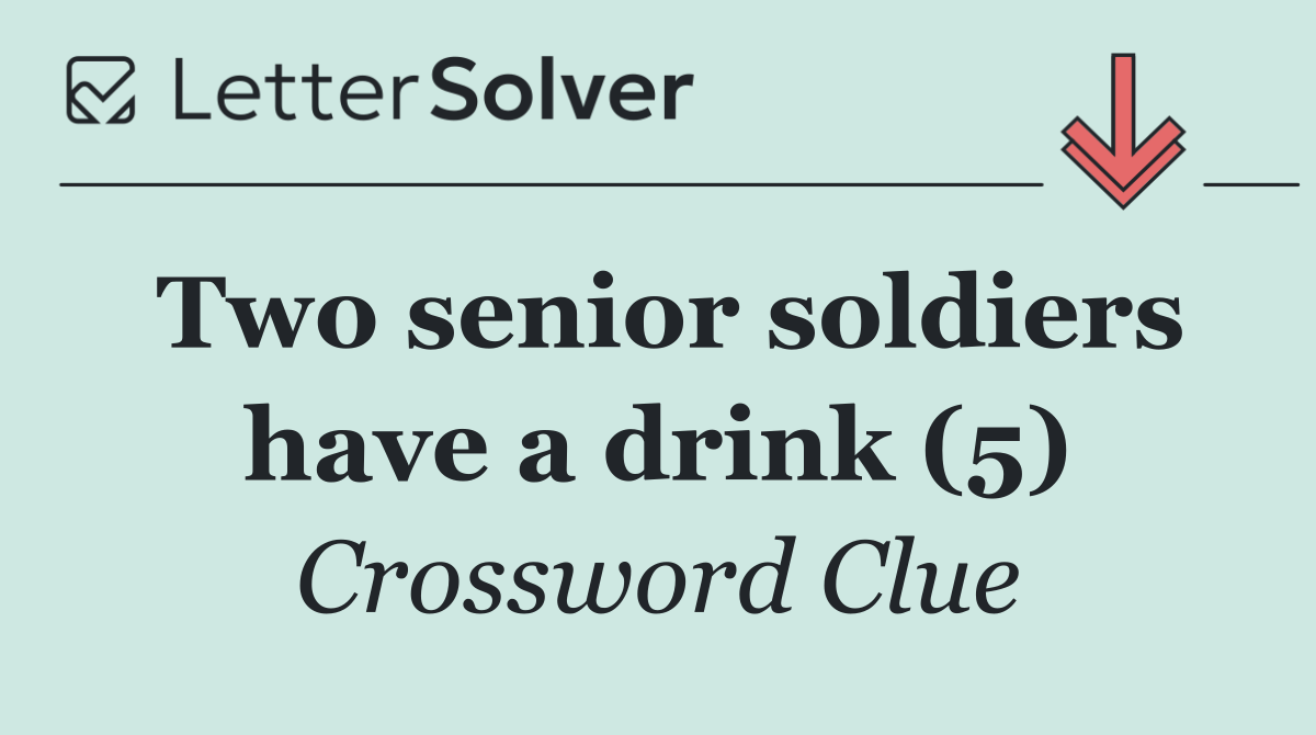 Two senior soldiers have a drink (5)