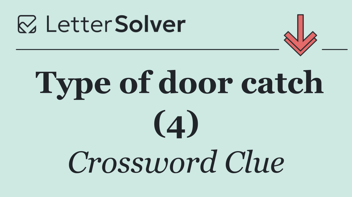 Type of door catch (4)