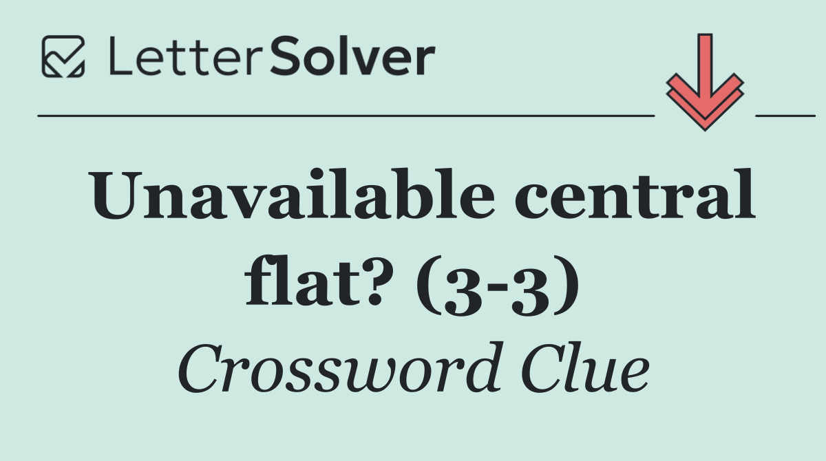 Unavailable central flat? (3 3)