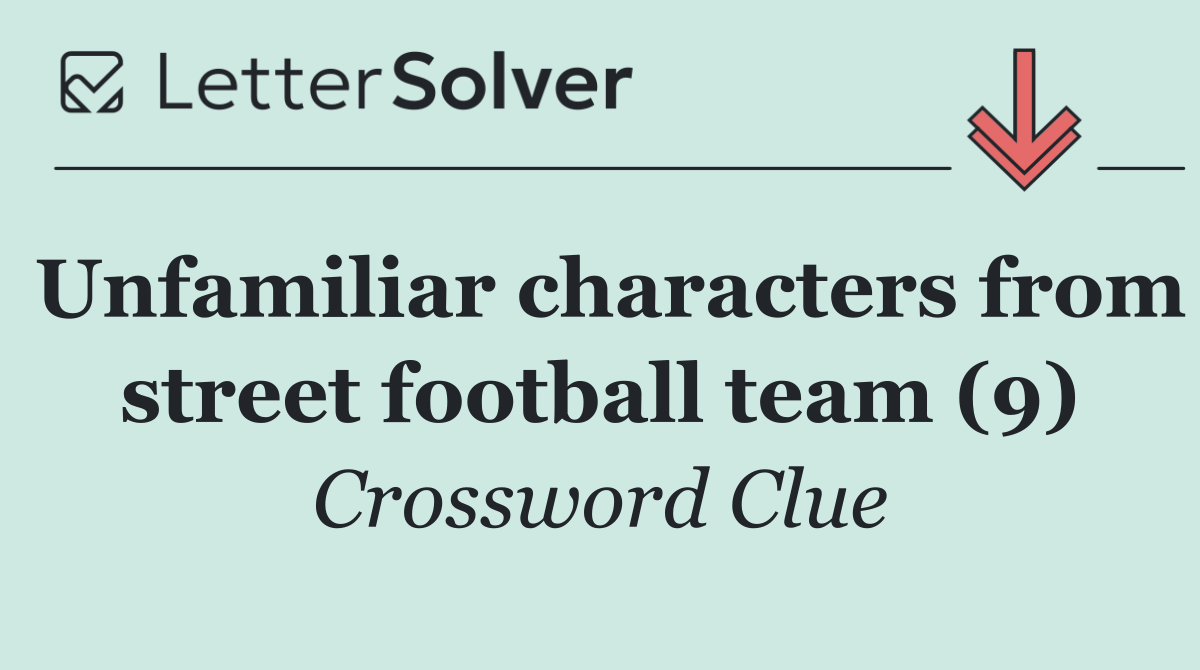 Unfamiliar characters from street football team (9)