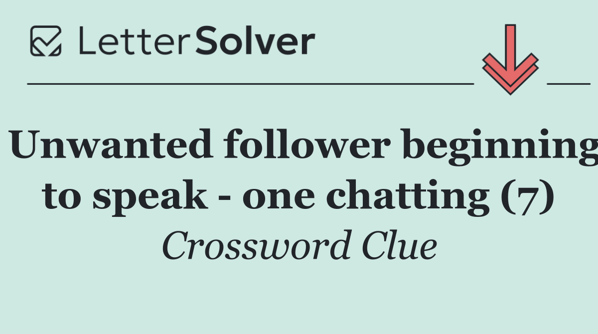 Unwanted follower beginning to speak   one chatting (7)