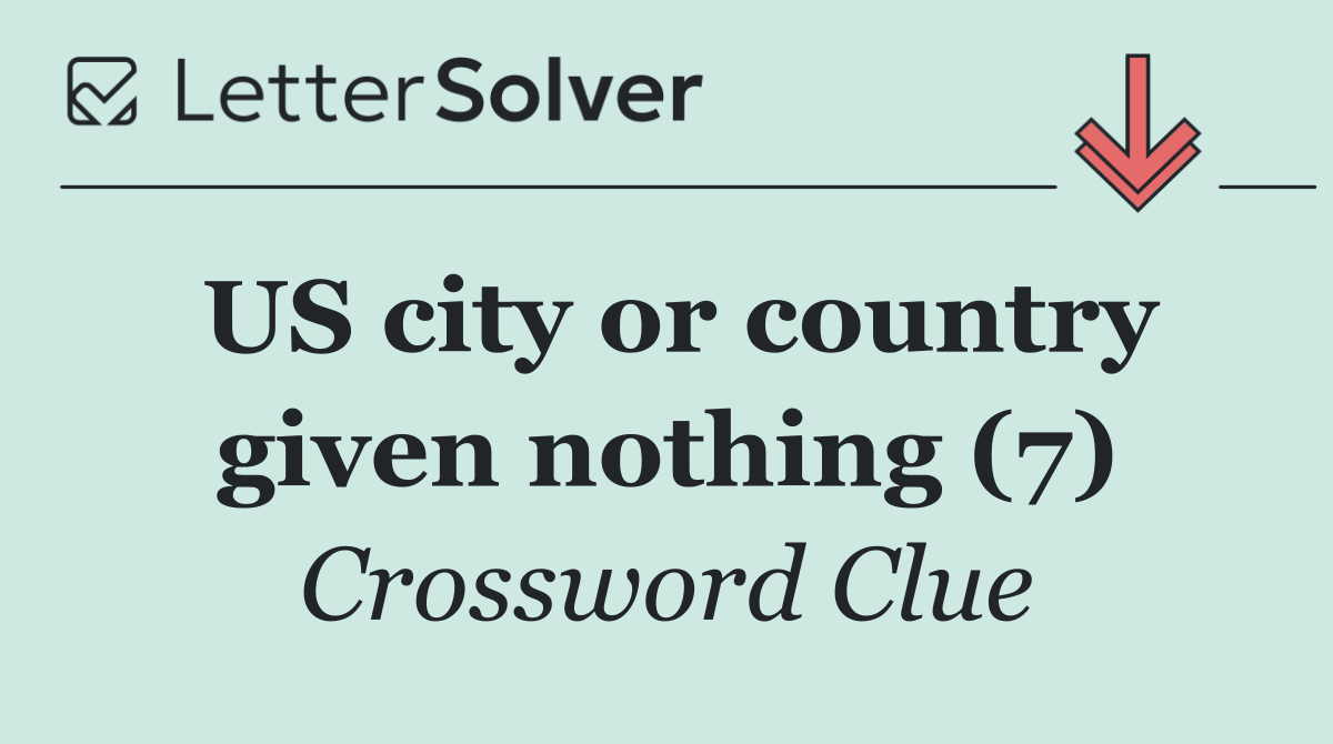 US city or country given nothing (7)