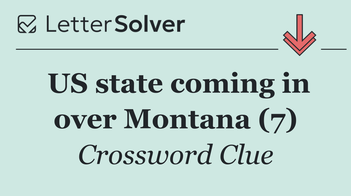 US state coming in over Montana (7)