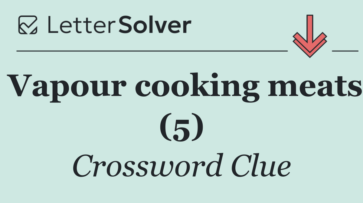 Vapour cooking meats (5)