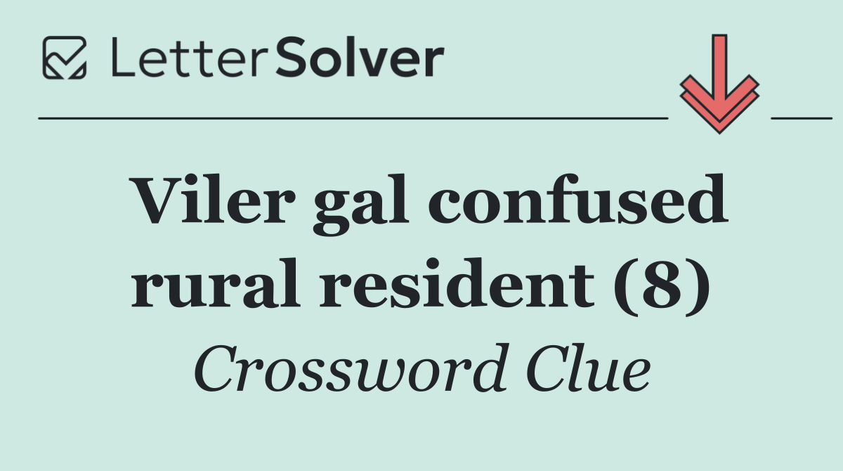 Viler gal confused rural resident (8)