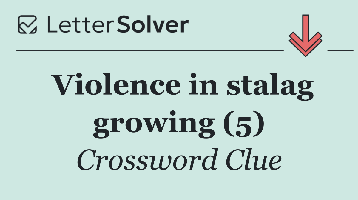 Violence in stalag growing (5)
