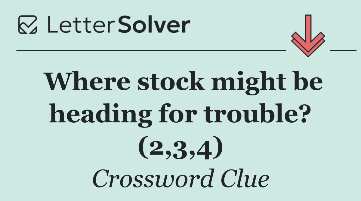 Where stock might be heading for trouble? (2,3,4)