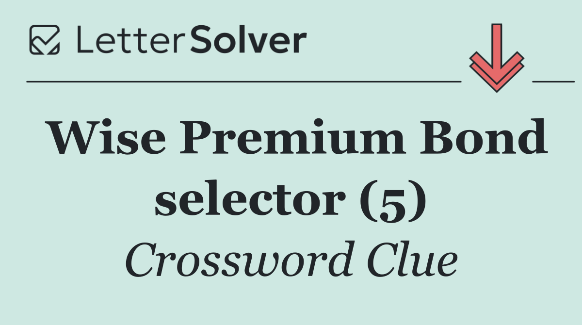Wise Premium Bond selector (5)