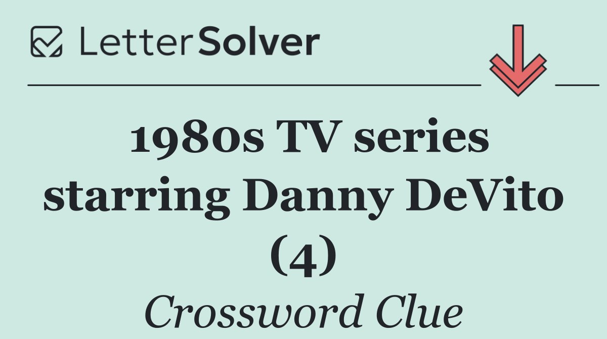 1980s TV series starring Danny DeVito (4)