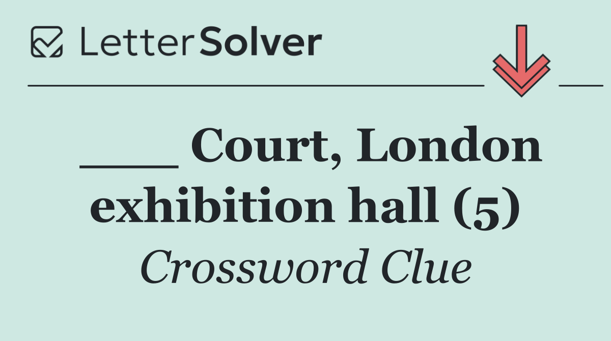 ___ Court, London exhibition hall (5)