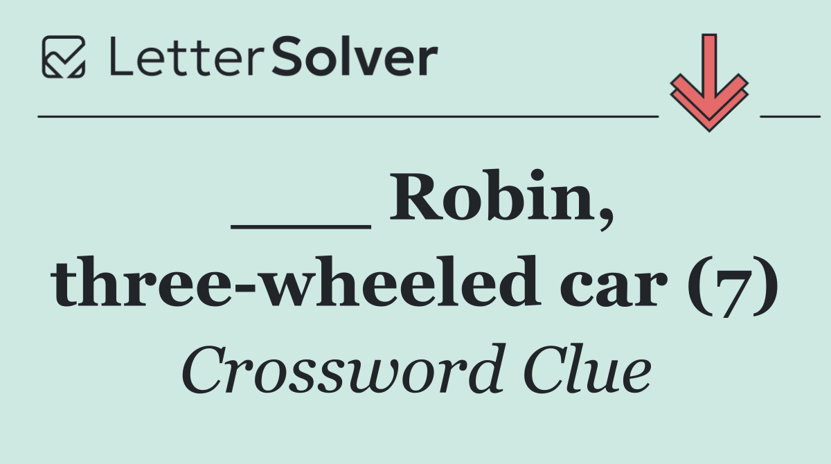___ Robin, three wheeled car (7)