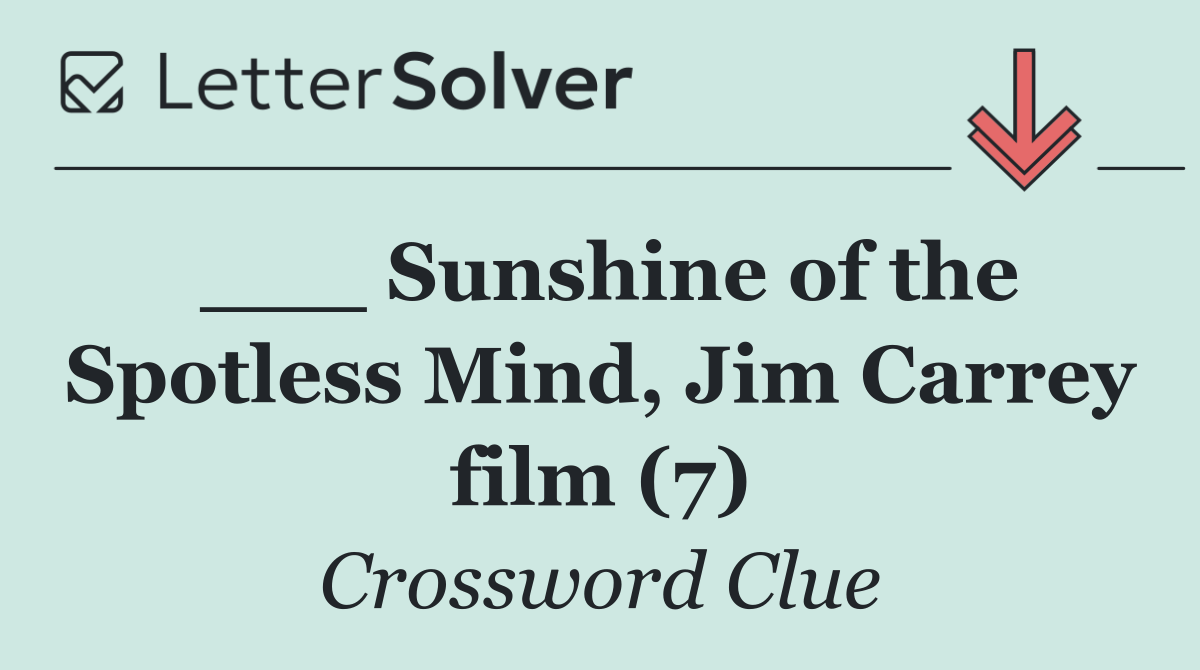 ___ Sunshine of the Spotless Mind, Jim Carrey film (7)