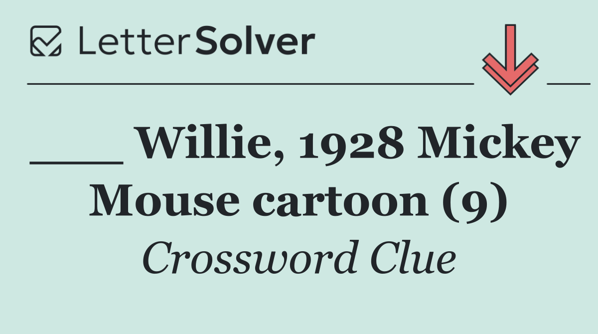 ___ Willie, 1928 Mickey Mouse cartoon (9)