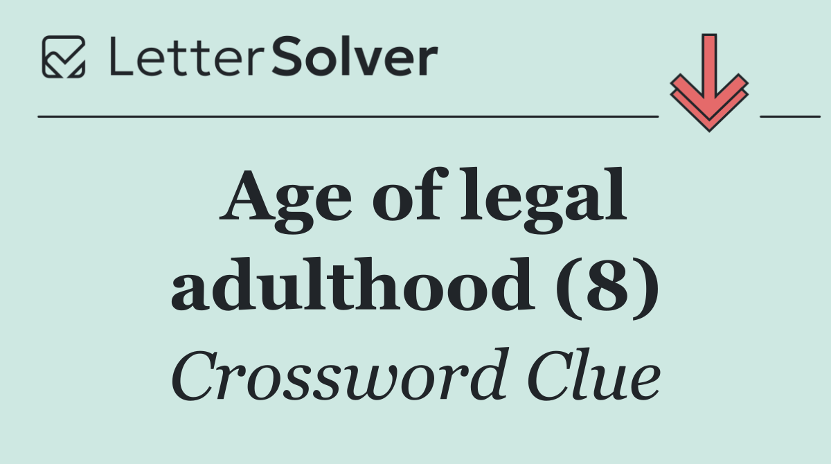 Age of legal adulthood (8)