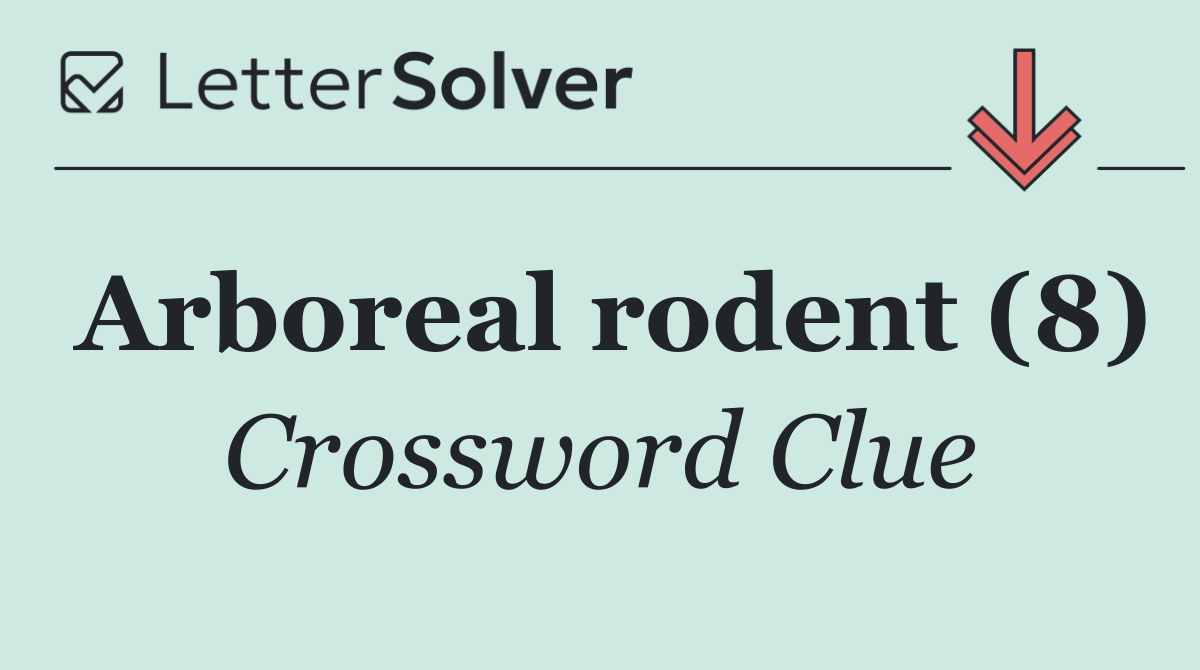 Arboreal rodent (8)