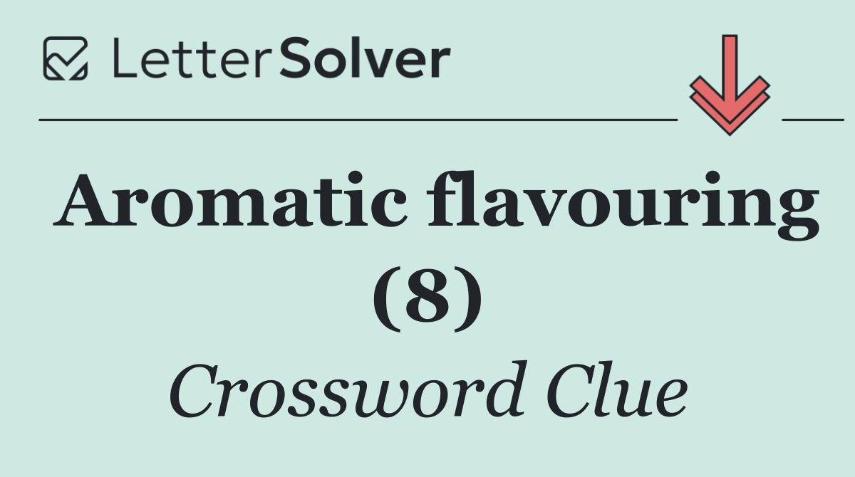 Aromatic flavouring (8)