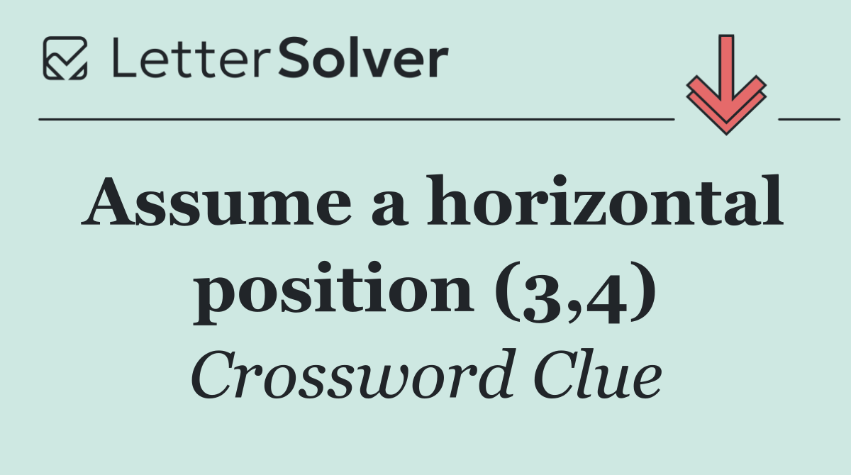 Assume a horizontal position (3,4)