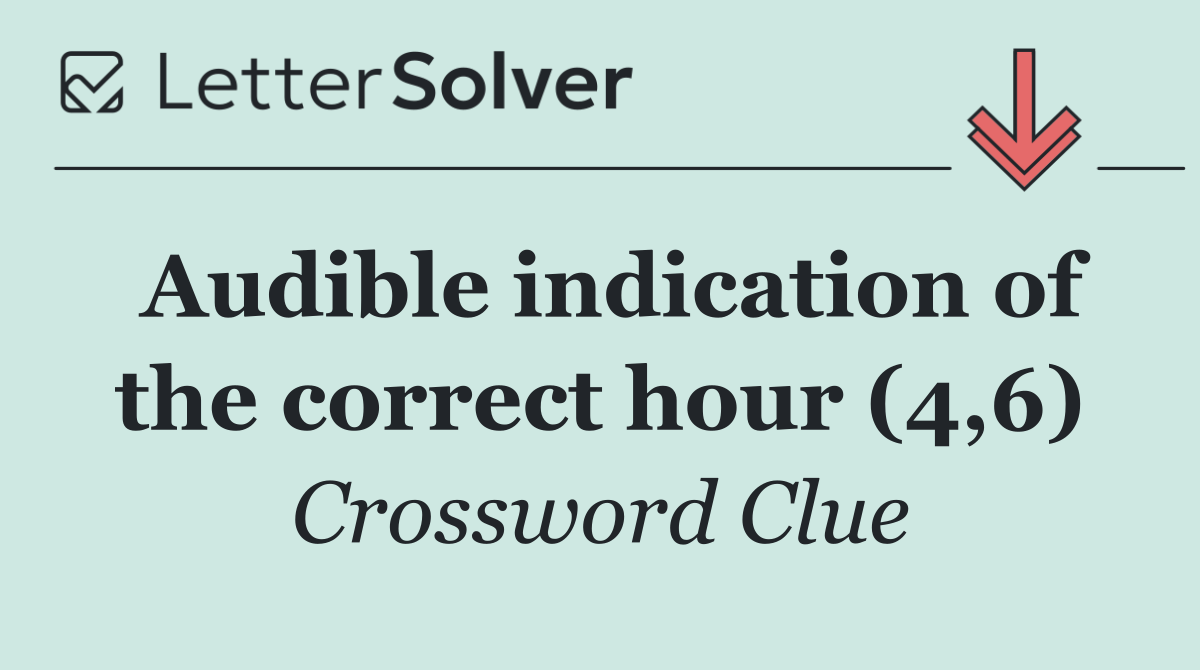 Audible indication of the correct hour (4,6)